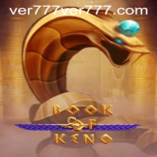 Exploring the Mystical World of BookOfKeno and the buzz around 'ver777 PH Login'