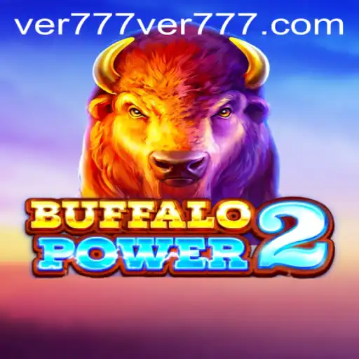 Explore the Thrilling World of BuffaloPower2 With ver777 PH Login