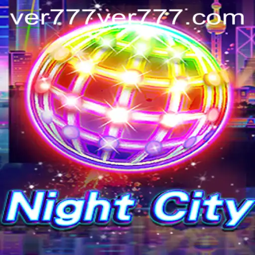Exploring NightCity: Dynamics of the Virtual World with ver777 PH Login