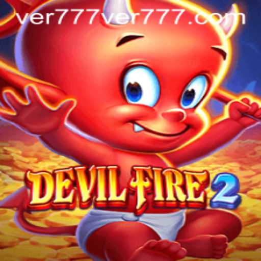 DevilFire2: Unveiling the Virtual World of Adventure