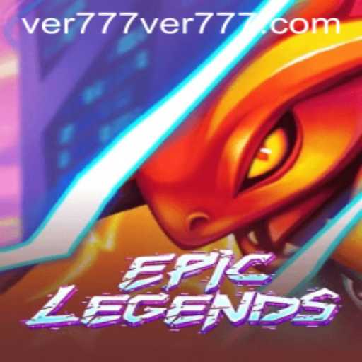 EpicLegends: Navigating the Exciting World and Understanding the Ver777 PH Login