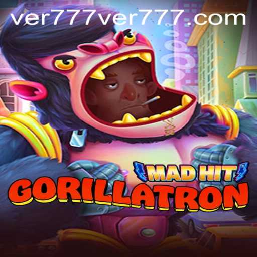 MadHitGorillatron: A New Thrilling Adventure Awaits with ver777 PH Login