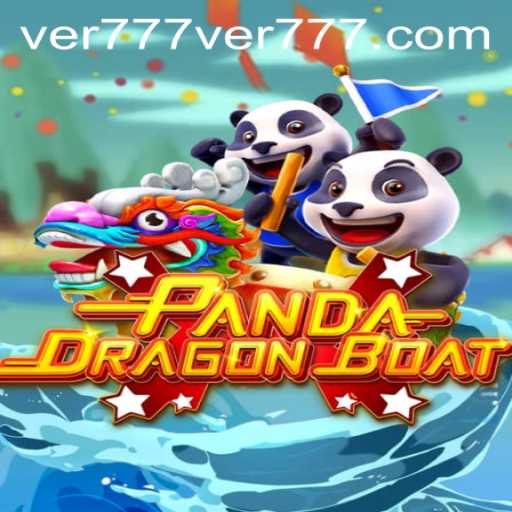 PANDADRAGONBOAT: Navigating New Waters with ver777 PH Login