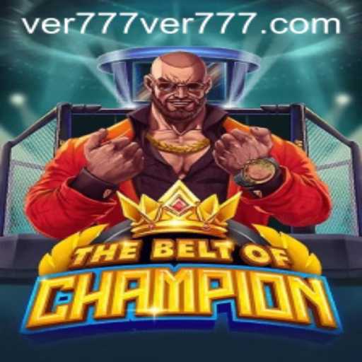 TheBeltOfChampion: Dive Into the Ultimate Gaming Experience